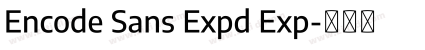 Encode Sans Expd Exp字体转换